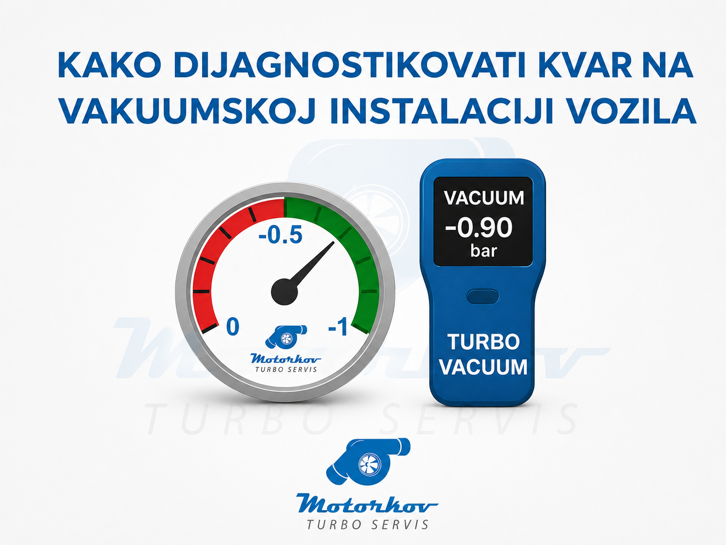 Dijagnostika vakuumske instalacije vozila i provera vakuuma za rad turbokompresora